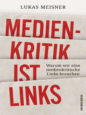 cover image of Medienkritik ist links